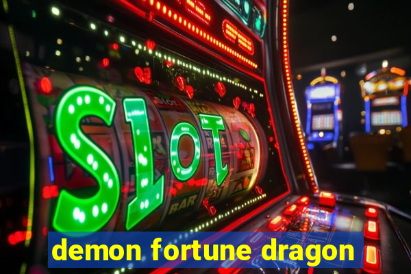 demon fortune dragon